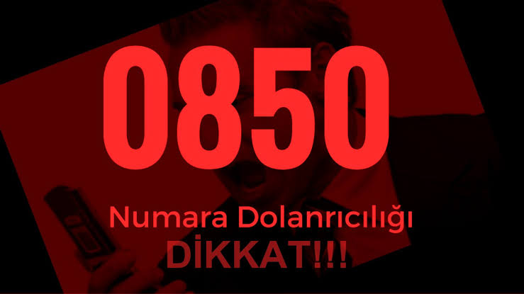 0850'li numaralara operasyon