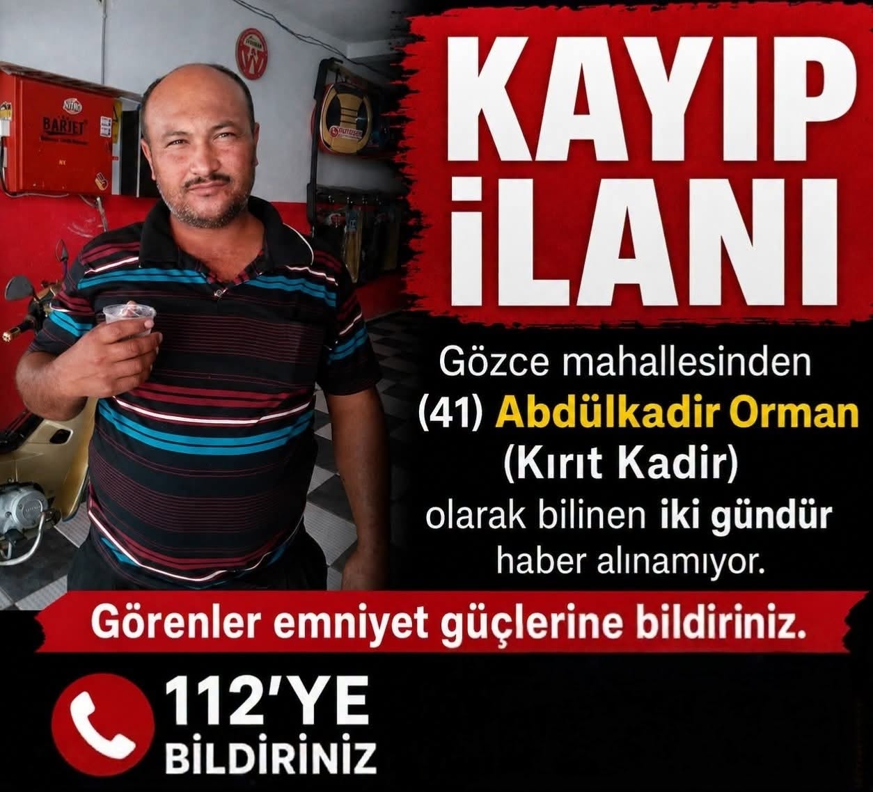 Abdulkadir Orman (Kırıt Kadir) Her Yerde Aranıyor