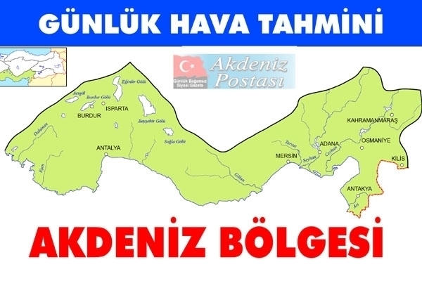 Akdeniz Bölgesi Hava Durumu!